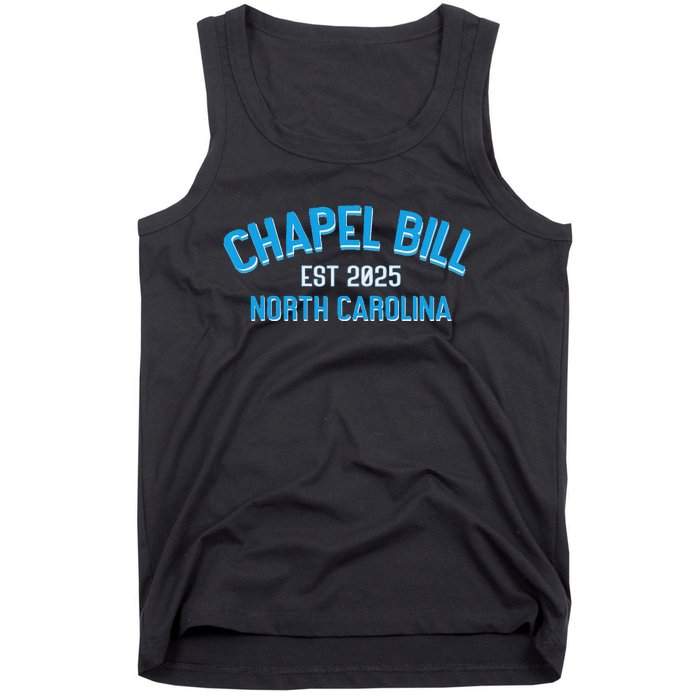 Chapel Bill North Carolina Est 2025 Fanny Vintage Style Tank Top