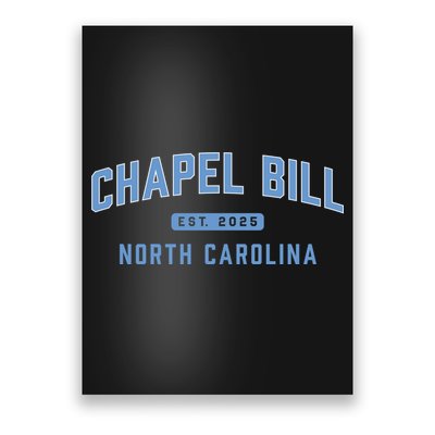 Chapel Bill North Carolina Fan Merch Poster