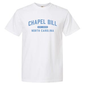 Chapel Bill North Carolina Fan Merch Garment-Dyed Heavyweight T-Shirt