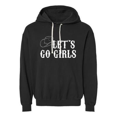 Cow Bride Nashville Bachelorette Lets Go Garment-Dyed Fleece Hoodie