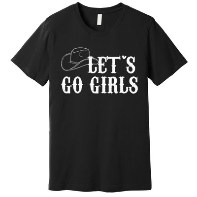 Cow Bride Nashville Bachelorette Lets Go Premium T-Shirt