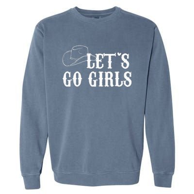 Cow Bride Nashville Bachelorette Lets Go Garment-Dyed Sweatshirt