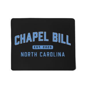 Chapel Bill North Carolina Fan Merch Mousepad