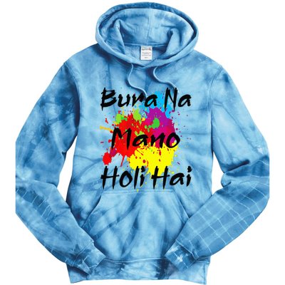 Cool Bura Na Mano Holi Hai Happy Holi Festival Tie Dye Hoodie