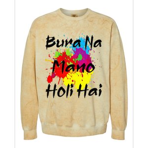 Cool Bura Na Mano Holi Hai Happy Holi Festival Colorblast Crewneck Sweatshirt