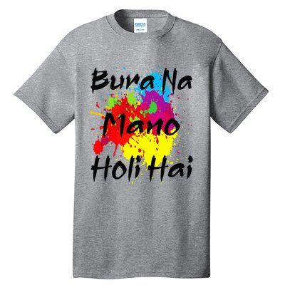 Cool Bura Na Mano Holi Hai Happy Holi Festival Tall T-Shirt