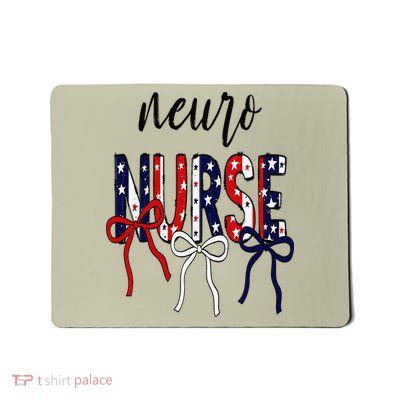 Coquette Bow Neuro Nurse 4th Of July Brain Neurology Nurse Mousepad