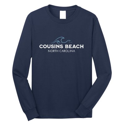 Cousins Beach North Carolina Cousin Beach Long Sleeve Shirt