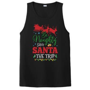 Christmas Be Naughty Save Santa The Trip Cool Gift PosiCharge Competitor Tank