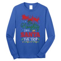 Christmas Be Naughty Save Santa The Trip Cool Gift Long Sleeve Shirt