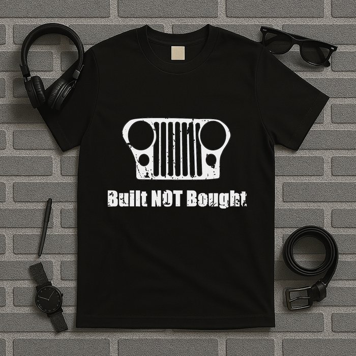 Cool Built Not Bought Grill Rock Crawler Mudding Rc T-Shirt