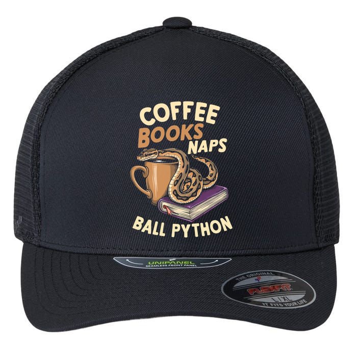 Coffee Books Naps Ball Python Snake Pet Ball Python Gift Flexfit Unipanel Trucker Cap