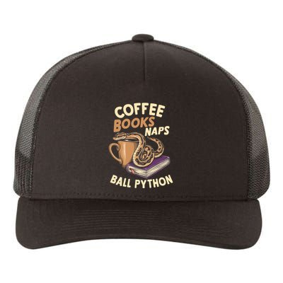 Coffee Books Naps Ball Python Snake Pet Ball Python Gift Yupoong Adult 5-Panel Trucker Hat
