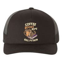 Coffee Books Naps Ball Python Snake Pet Ball Python Gift Yupoong Adult 5-Panel Trucker Hat
