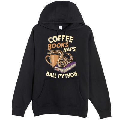 Coffee Books Naps Ball Python Snake Pet Ball Python Gift Premium Pullover Hoodie