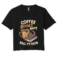 Coffee Books Naps Ball Python Snake Pet Ball Python Gift Crop Top