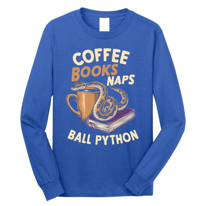 Coffee Books Naps Ball Python Snake Pet Ball Python Gift Long Sleeve Shirt