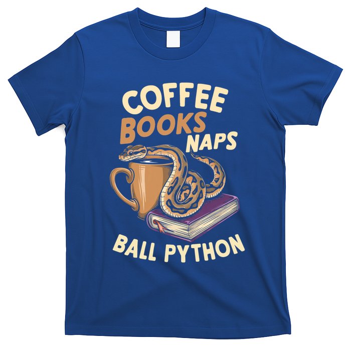 Coffee Books Naps Ball Python Snake Pet Ball Python Gift T-Shirt