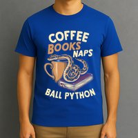 Coffee Books Naps Ball Python Snake Pet Ball Python Gift T-Shirt