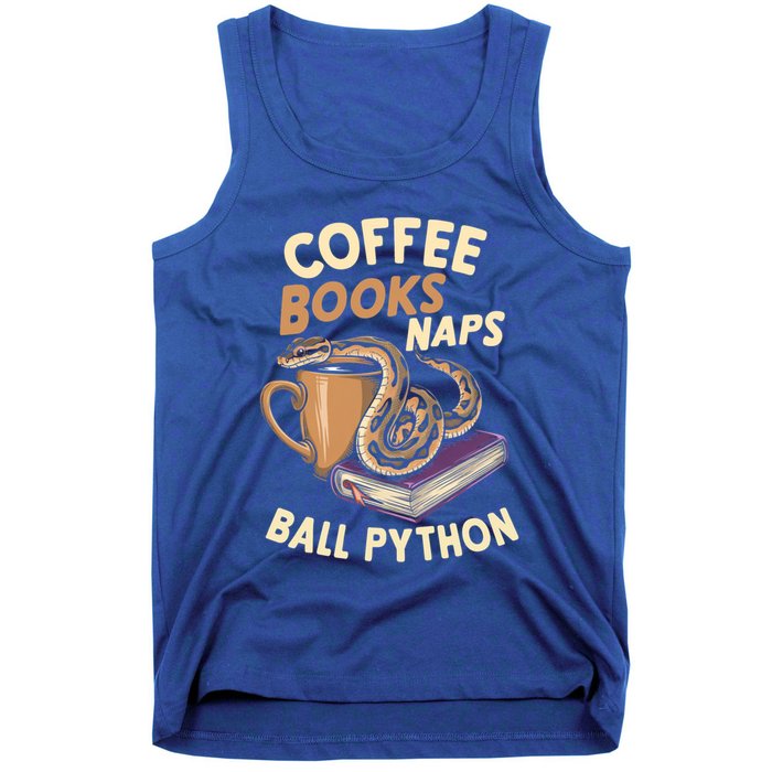 Coffee Books Naps Ball Python Snake Pet Ball Python Gift Tank Top