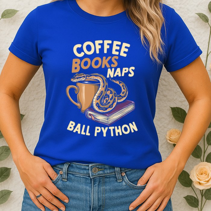 Coffee Books Naps Ball Python Snake Pet Ball Python Gift Womens T-Shirt