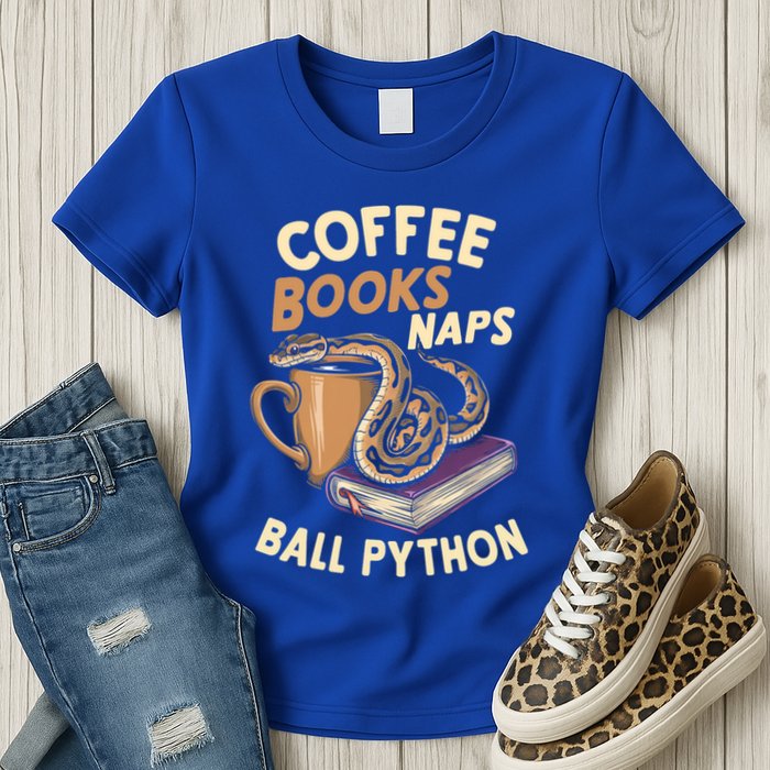 Coffee Books Naps Ball Python Snake Pet Ball Python Gift Womens T-Shirt