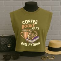 Coffee Books Naps Ball Python Snake Pet Ball Python Gift Garment-Dyed Women's Muscle Tee