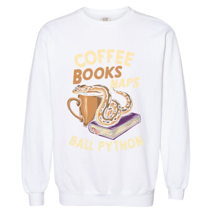 Coffee Books Naps Ball Python Snake Pet Ball Python Gift Garment-Dyed Sweatshirt