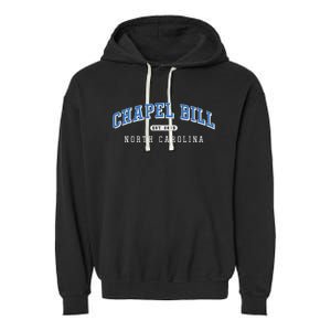 Chapel Bill North Carolina Fan Merch Garment-Dyed Fleece Hoodie