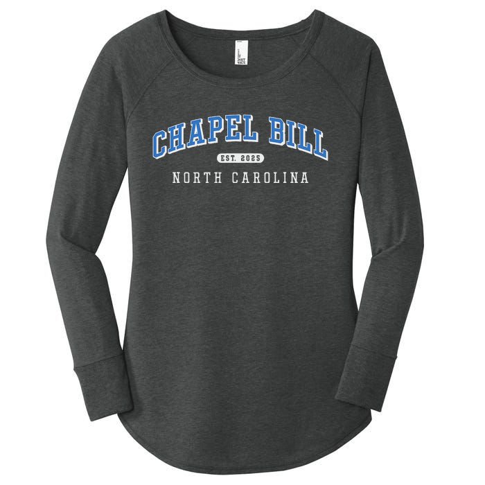 Chapel Bill North Carolina Fan Merch Women's Perfect Tri Tunic Long Sleeve Shirt