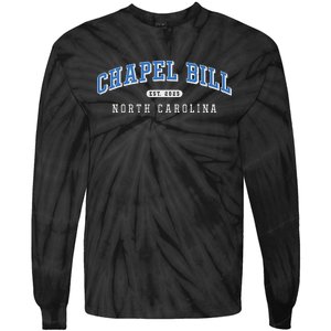 Chapel Bill North Carolina Fan Merch Tie-Dye Long Sleeve Shirt