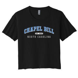 Chapel Bill North Carolina Fan Merch Women's Crop Top Tee