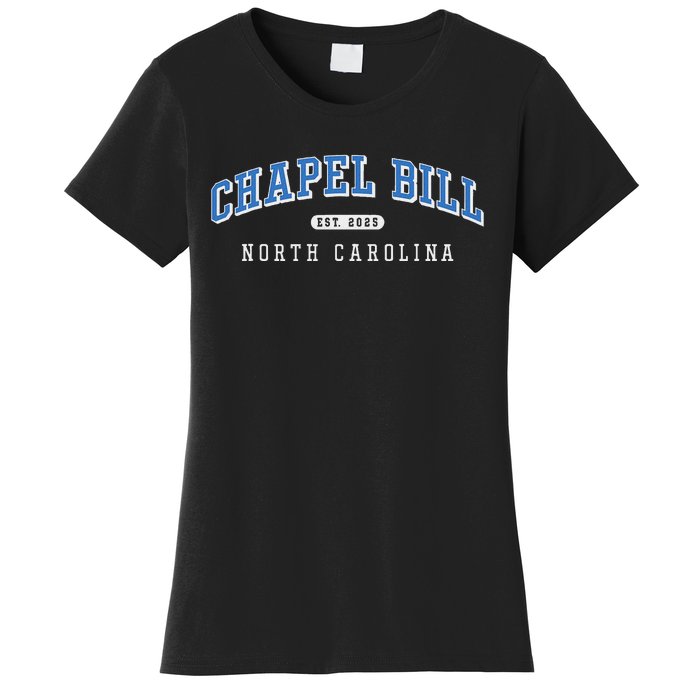 Chapel Bill North Carolina Fan Merch Women's T-Shirt