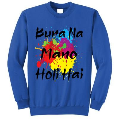 Cool Bura Na O Holi Hai Happy Holi Festival India Color Gift Sweatshirt