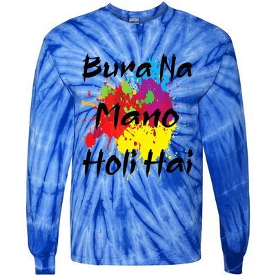 Cool Bura Na O Holi Hai Happy Holi Festival India Color Gift Tie-Dye Long Sleeve Shirt