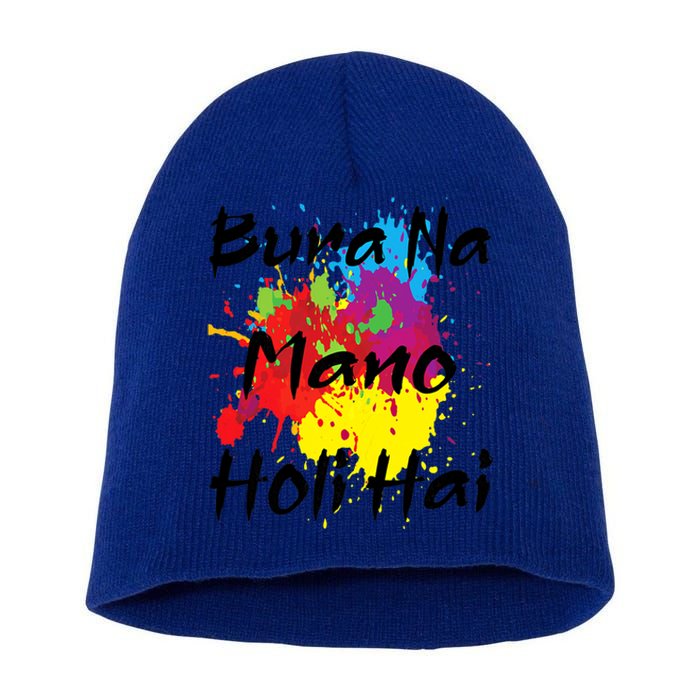 Cool Bura Na O Holi Hai Happy Holi Festival India Color Gift Short Acrylic Beanie