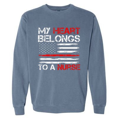 Cute Boyfriend Nurse Quote My Heart Belongs To A Nurse Funny Garment-Dyed Sweatshirt