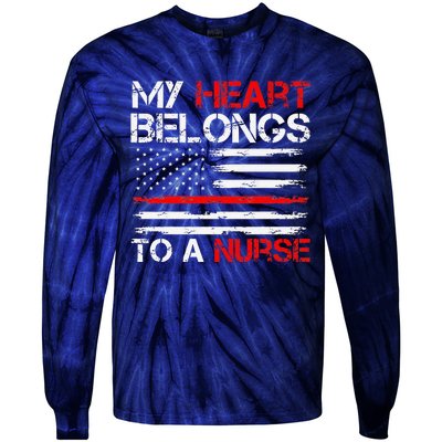 Cute Boyfriend Nurse Quote My Heart Belongs To A Nurse Funny Tie-Dye Long Sleeve Shirt