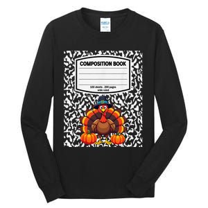 Composition Book Notebook Funny Turkey Costume Thanksgiving Tall Long Sleeve T-Shirt