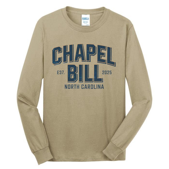 Chapel Bill North Carolina Est 2025 Fanny Vintage Style Tall Long Sleeve T-Shirt