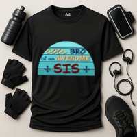 Cool Bro Of An Awesome Sis Gift Funny Text Graphic For Brother Gift Cooling Performance Crew T-Shirt
