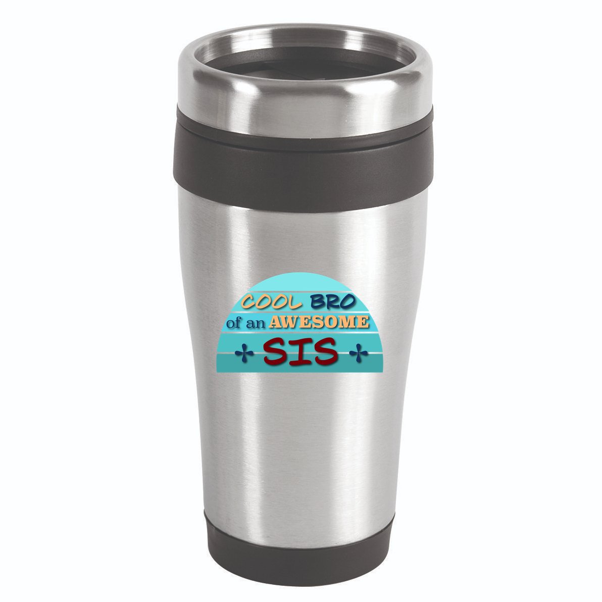 Cool Bro Of An Awesome Sis Gift Funny Text Graphic For Brother Gift 16oz Travel Tumbler