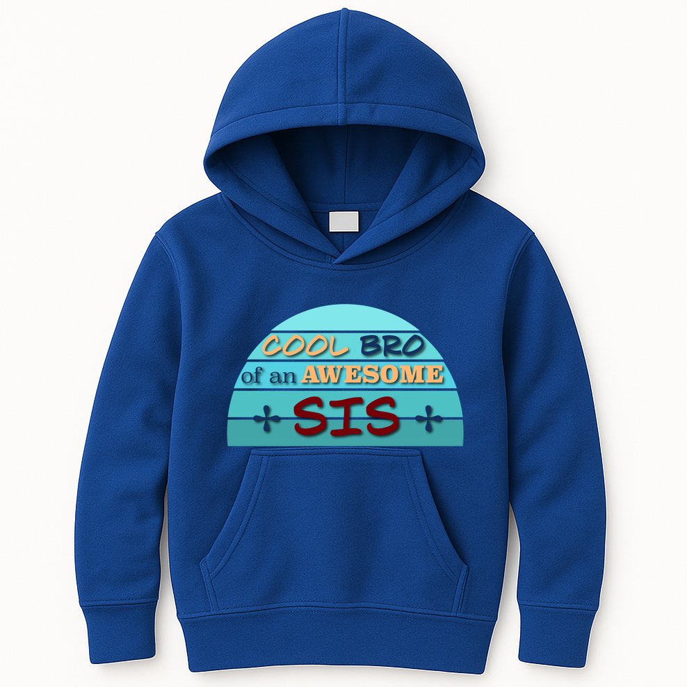 Cool Bro Of An Awesome Sis Gift Funny Text Graphic For Brother Gift Kids Hoodie