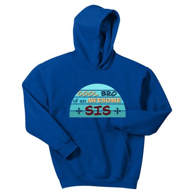 Cool Bro Of An Awesome Sis Gift Funny Text Graphic For Brother Gift Kids Hoodie