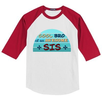 Cool Bro Of An Awesome Sis Gift Funny Text Graphic For Brother Gift Kids Colorblock Raglan Jersey