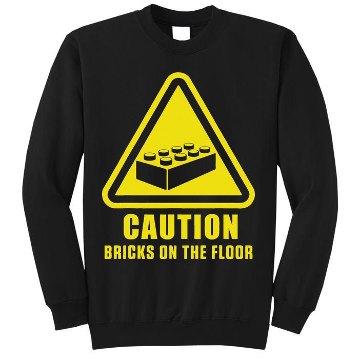 Caution Bricks On Floor Building Blocks Master Builder Sweatshirt