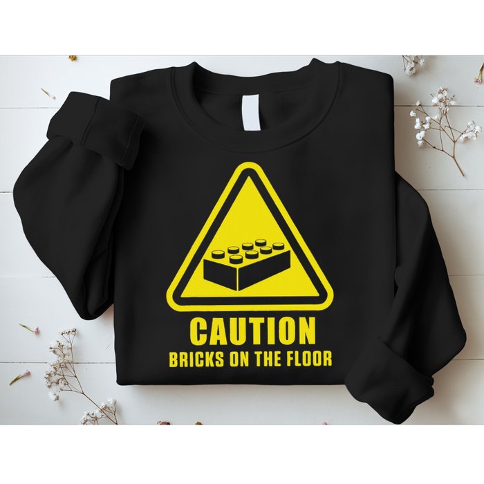 Caution Bricks On Floor Building Blocks Master Builder Sweatshirt