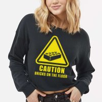 Caution Bricks On Floor Building Blocks Master Builder Cropped Pullover Crew