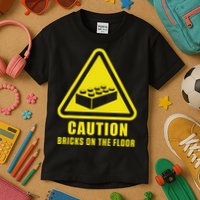 Caution Bricks On Floor Building Blocks Master Builder Kids T-Shirt