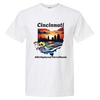 Cincinnati Birthplace Of Parrotheads Garment-Dyed Heavyweight T-Shirt